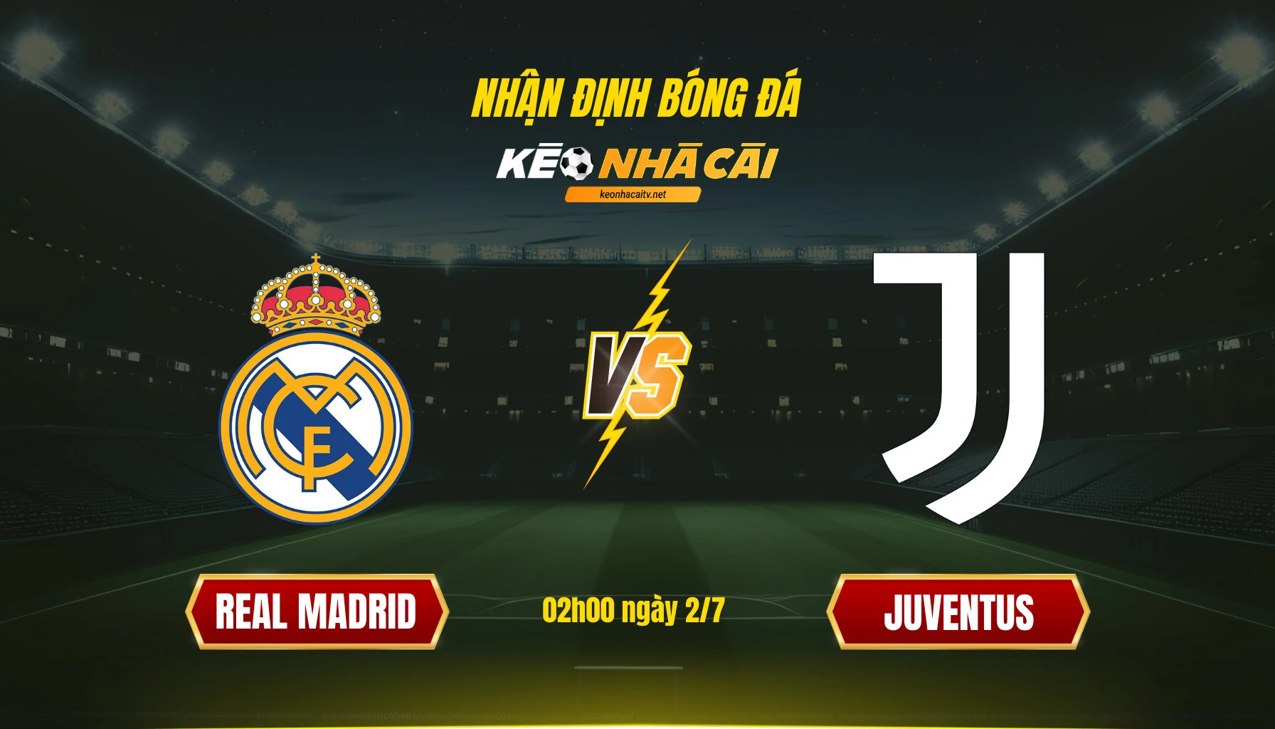Soi Kèo Bóng Đá Real Madrid Vs Juventus