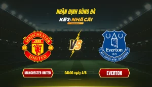 077 Soi Keo Bong Da Manchester United Everton