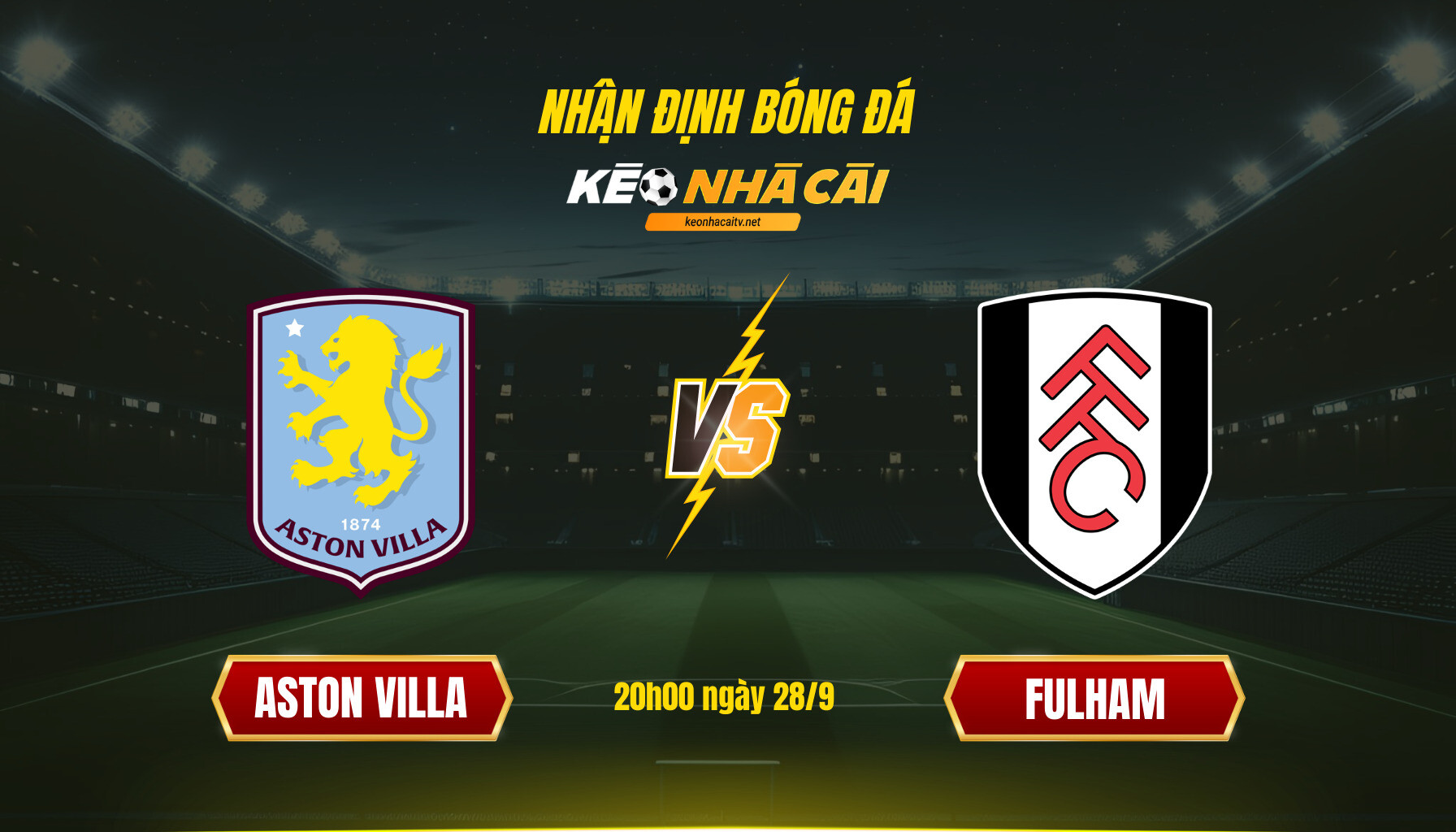 Soi Keo Aston Villa Vs Fulham 20H00 28 9 Soi Kèo Aston Villa Vs Fulham, 20H00 28 9