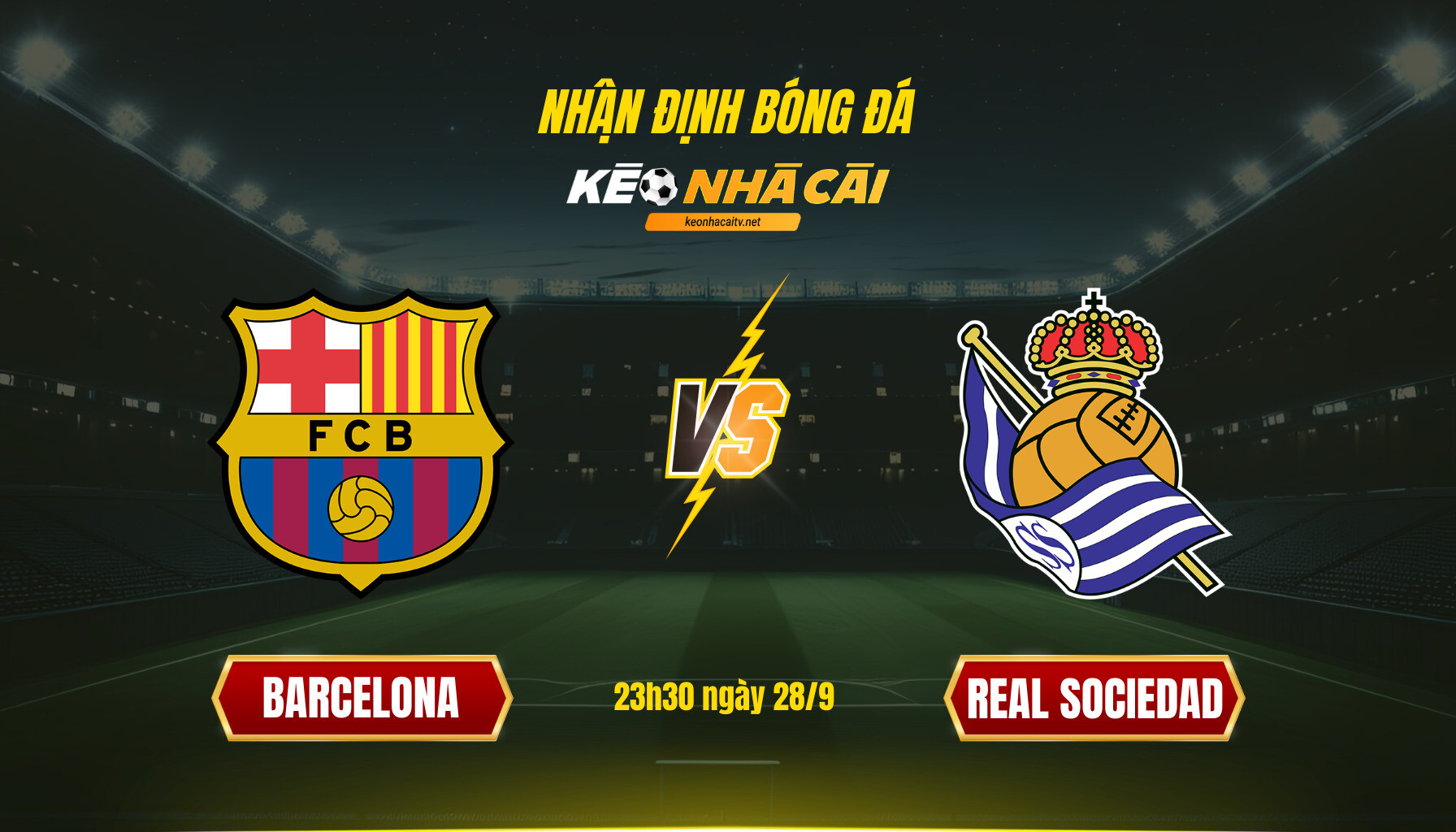 Soi Keo Barcelona Vs Sociedad 23H30 Ngay 28 9 Soi Kèo Barcelona Vs Sociedad, 23H30 Ngày 28 9