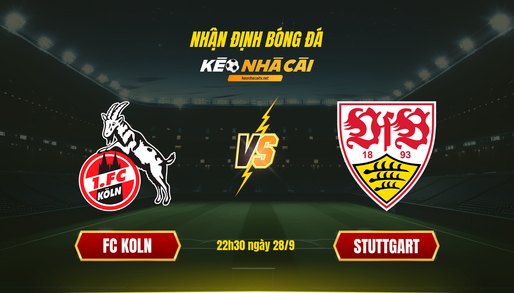 Soi Keo Fc Koln Vs Stuttgart 22H30 28 9 Soi Kèo Fc Koln Vs Stuttgart, 22H30 28 9