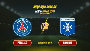 Soi Kèo Psg Vs Auxerre, 02H05 28 9