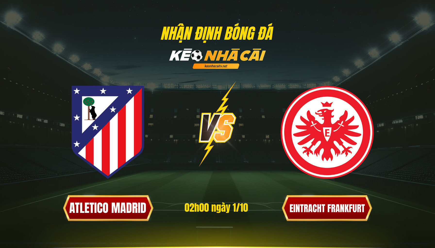 Soi Keo Nha Cai Atletico Madrid Vs Eintracht Frankfurt 02H00 Ngay 1 10 Soi Kèo Nhà Cái Atletico Madrid Vs Eintracht Frankfurt 02H00 Ngày 1 10