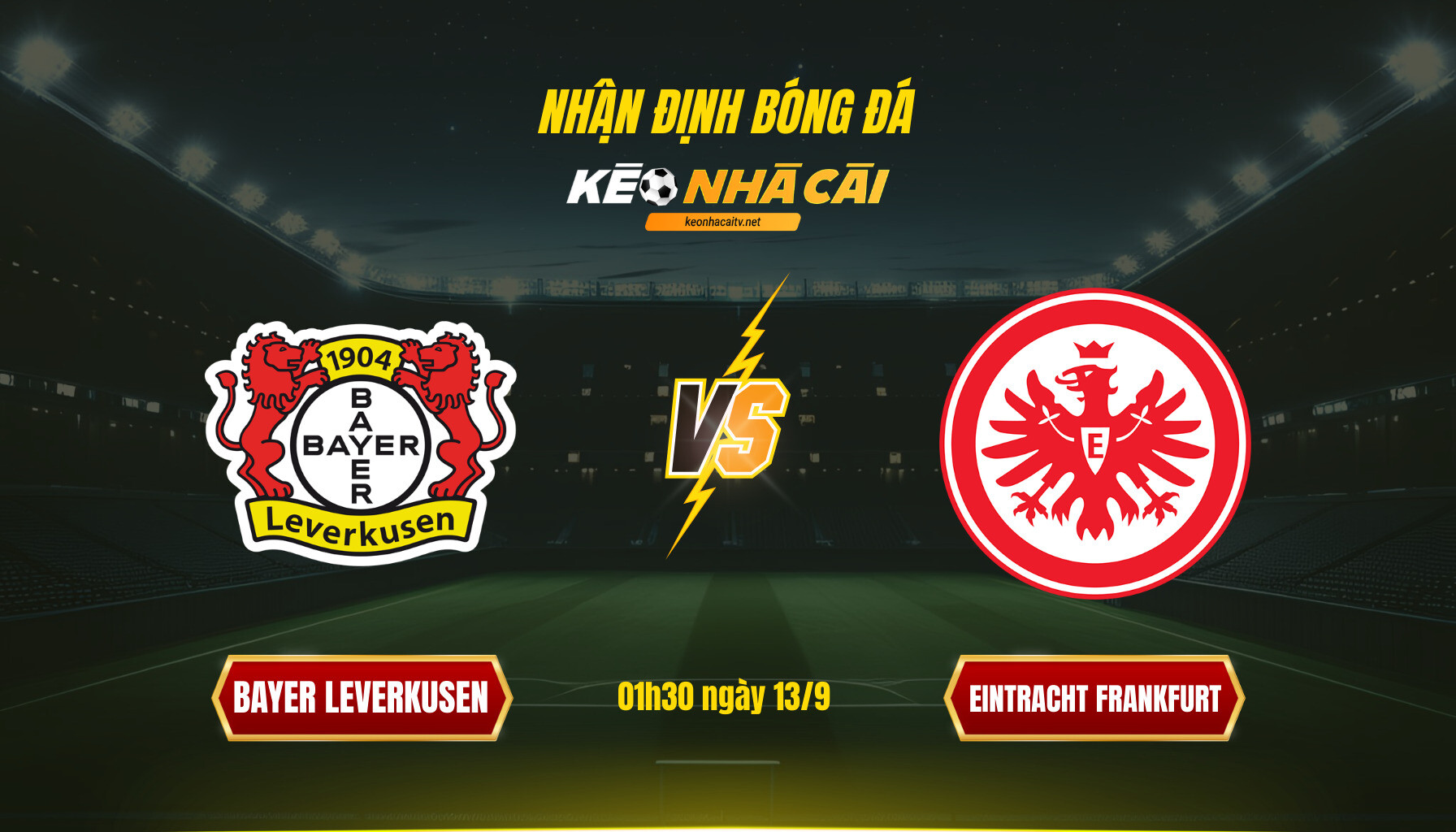 Soi Keo Nha Cai Bayer Leverkusen Vs Eintracht Frankfurt 01H30 Ngay 13 9 Soi Kèo Nhà Cái Bayer Leverkusen Vs Eintracht Frankfurt 01H30 Ngày 13 9
