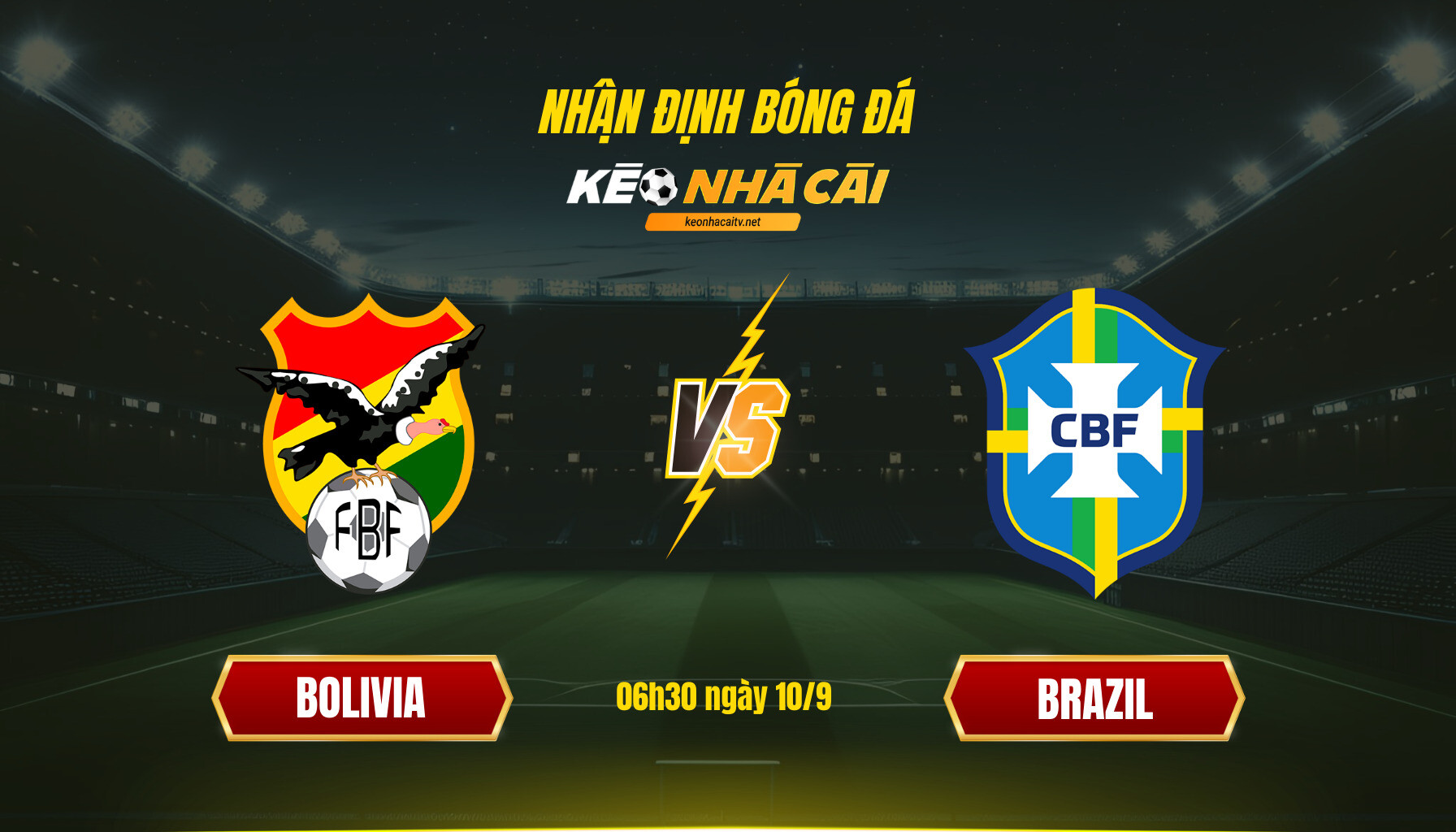 Soi Keo Nha Cai Bolivia Vs Brazil 06H30 Ngay 10 9 Soi Kèo Nhà Cái Bolivia Vs Brazil 06H30 Ngày 10 9