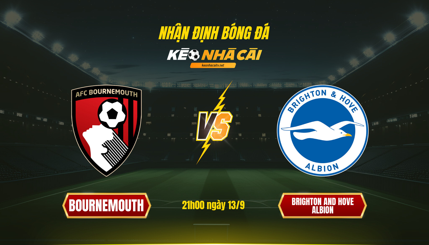 Soi Keo Nha Cai Bournemouth Vs Brighton And Hove Albion 21H00 Ngay 13 9 Soi Kèo Nhà Cái Bournemouth Vs Brighton And Hove Albion 21H00 Ngày 13 9