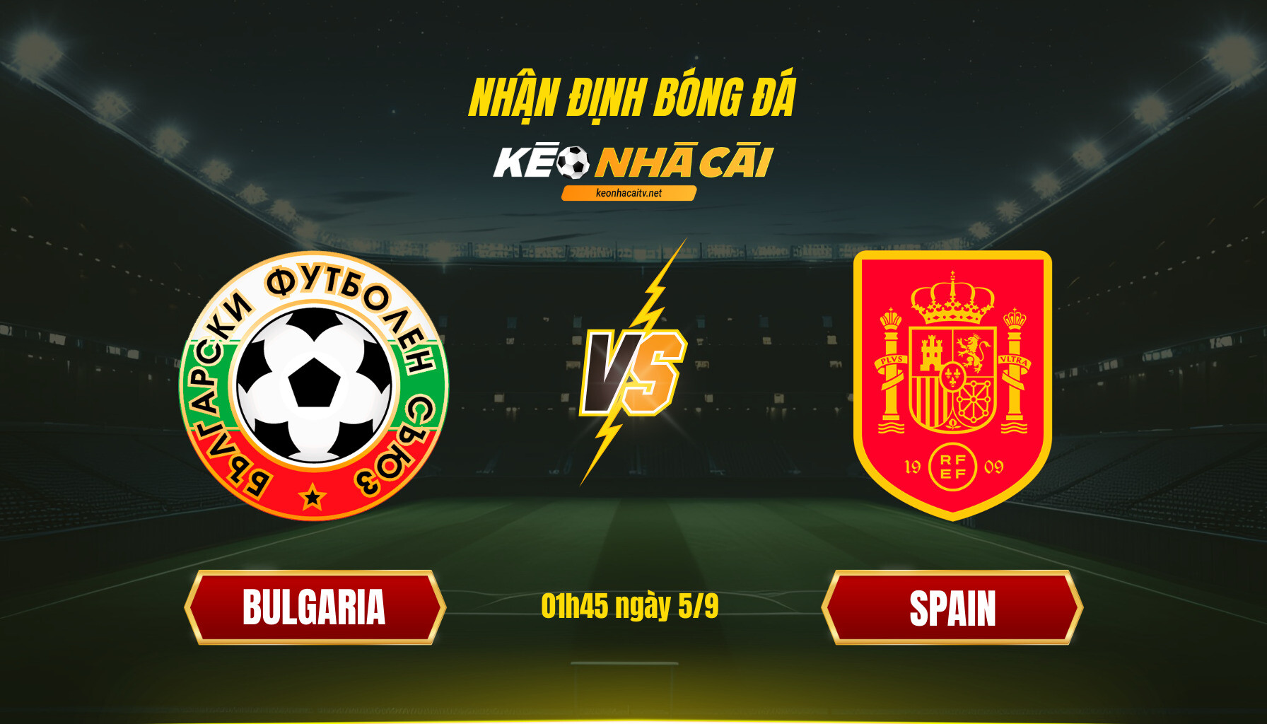 Soi Keo Nha Cai Bulgaria Vs Spain 01H45 Ngay 5 9 Soi Kèo Nhà Cái - Bulgaria Vs Spain - 01H45 Ngày 5_9