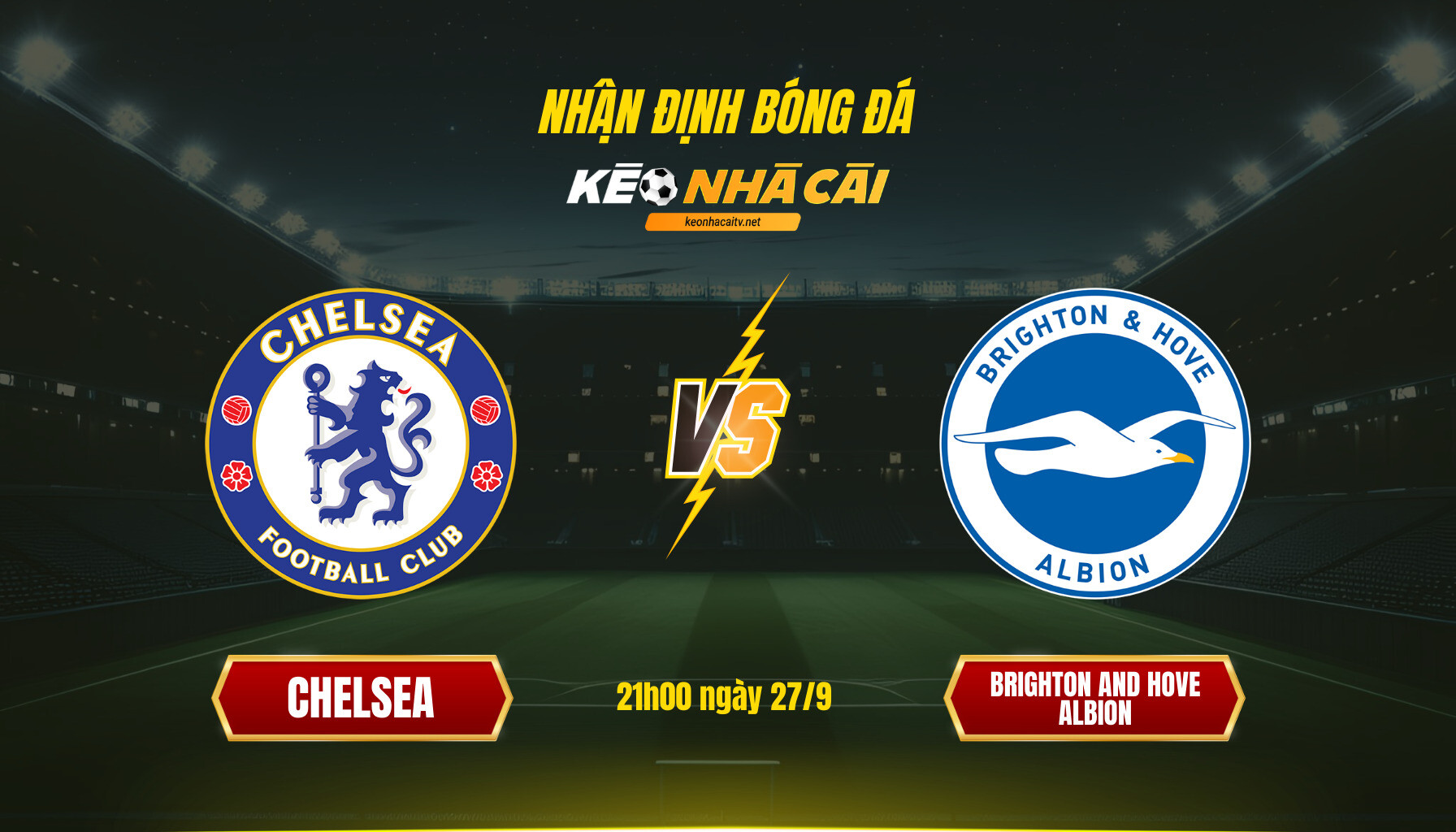 Soi Keo Nha Cai Chelsea Vs Brighton And Hove Albion 21H00 Ngay 27 9 Soi Kèo Nhà Cái Chelsea Vs Brighton And Hove Albion 21H00 Ngày 27 9