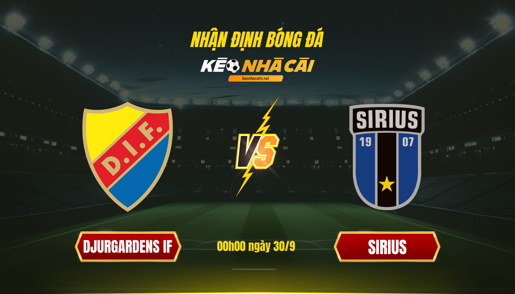 Soi Keo Nha Cai Djurgardens If Vs Sirius 00H00 Ngay 30 9 Soi Kèo Nhà Cái Djurgardens If Vs Sirius 00H00 Ngày 30 9