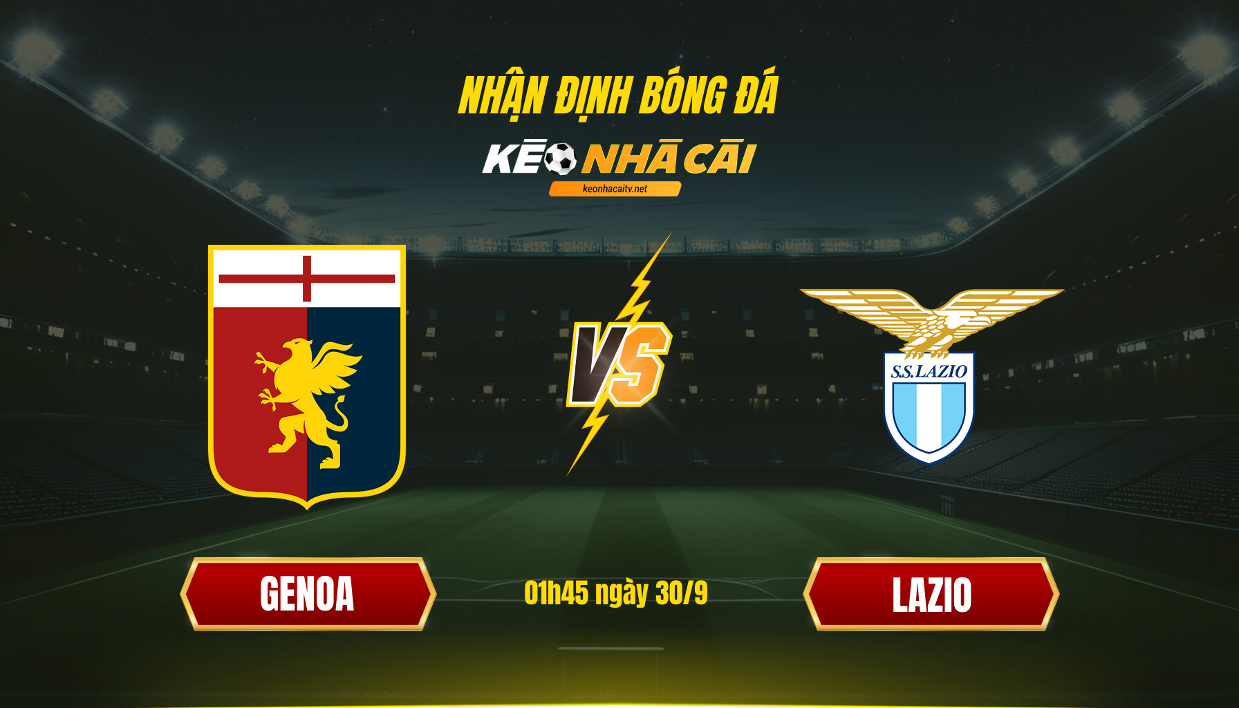 Soi Keo Nha Cai Genoa Vs Lazio 01H45 Ngay 30 9 Soi Kèo Nhà Cái Genoa Vs Lazio 01H45 Ngày 30 9