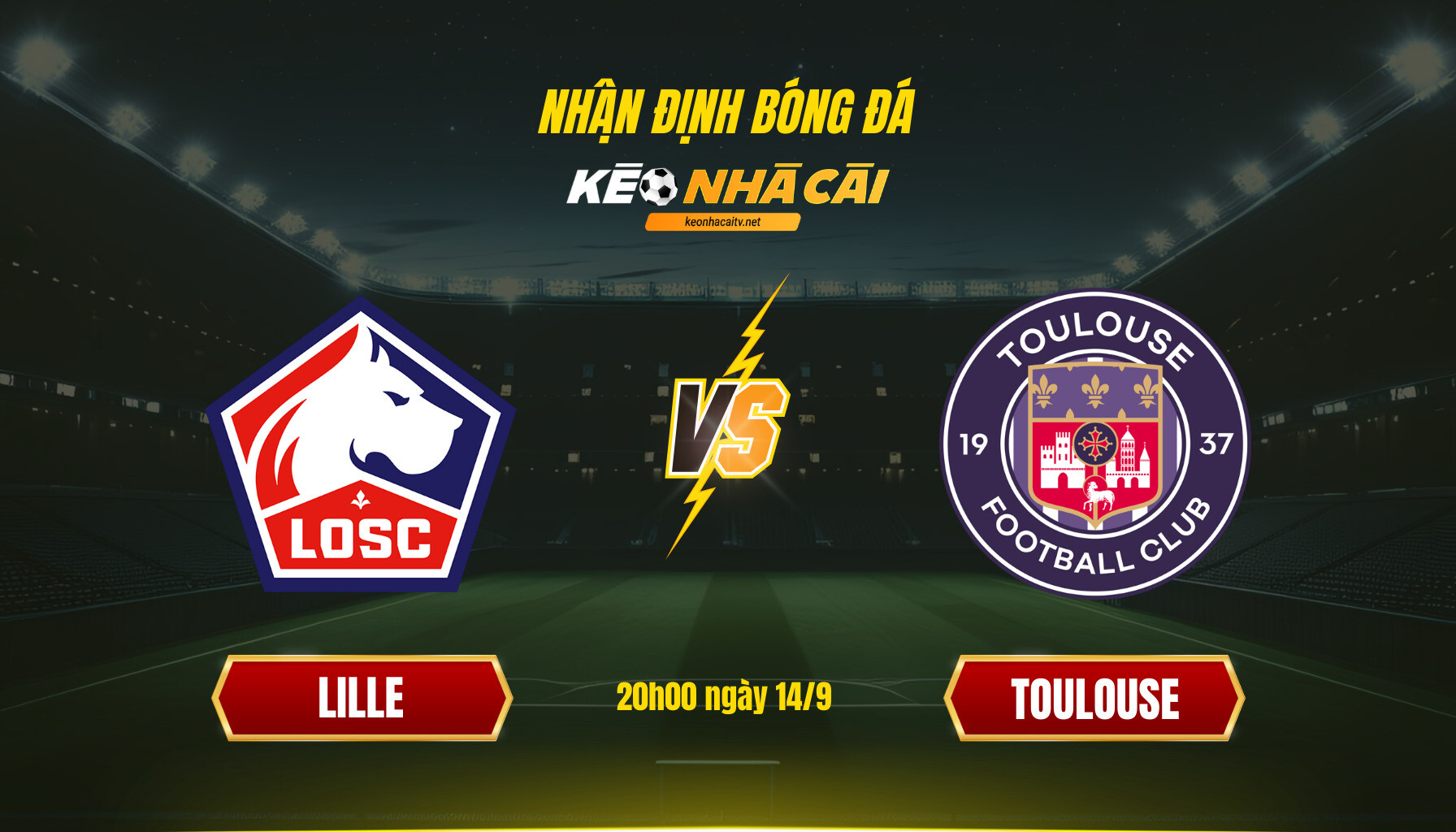 Soi Keo Nha Cai Lille Vs Toulouse 20H00 Ngay 14 9 Soi Kèo Nhà Cái Lille Vs Toulouse 20H00 Ngày 14 9