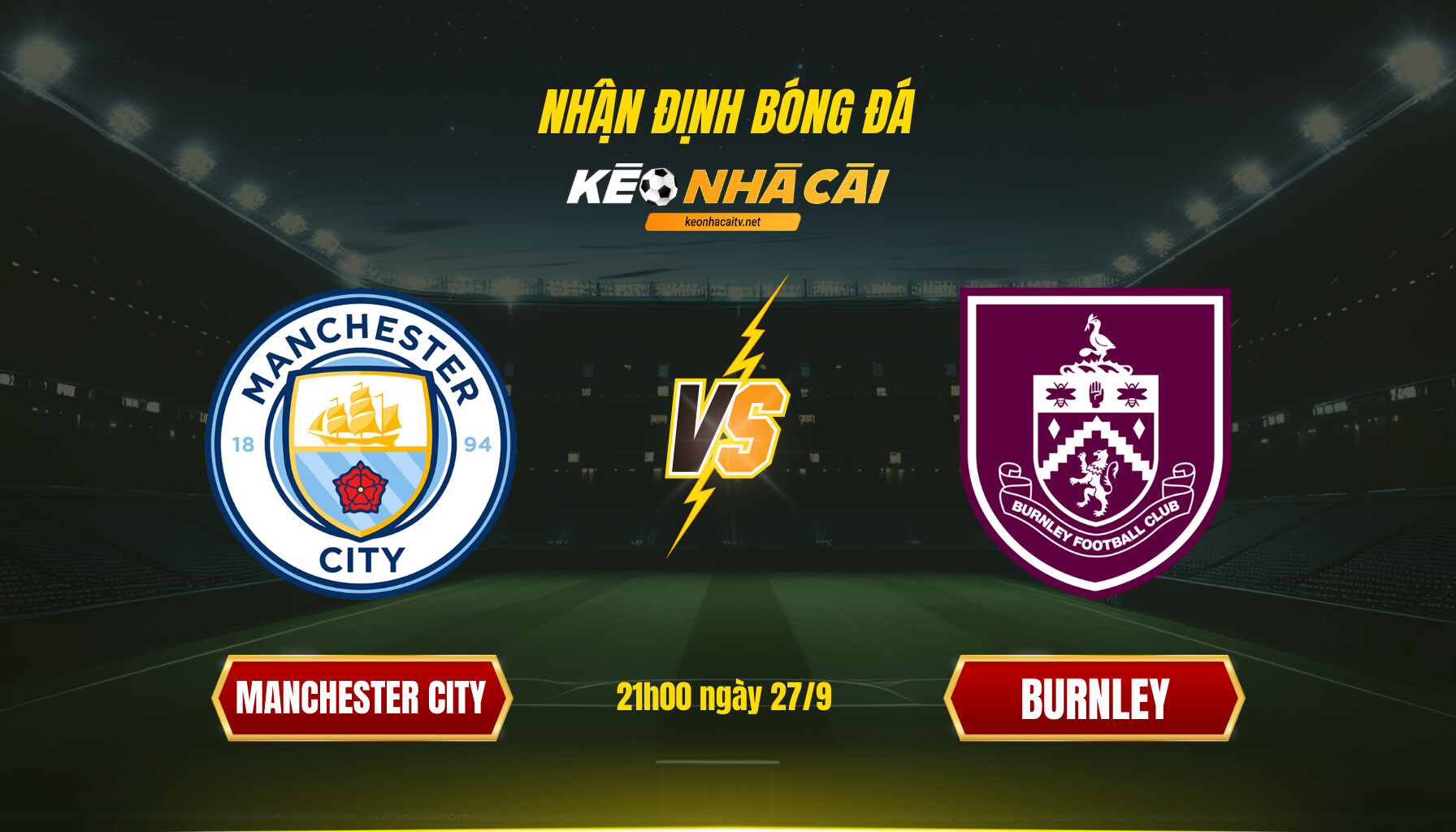 Soi Keo Nha Cai Manchester City Vs Burnley 21H00 Ngay 27 9 Soi Kèo Nhà Cái Manchester City Vs Burnley 21H00 Ngày 27 9