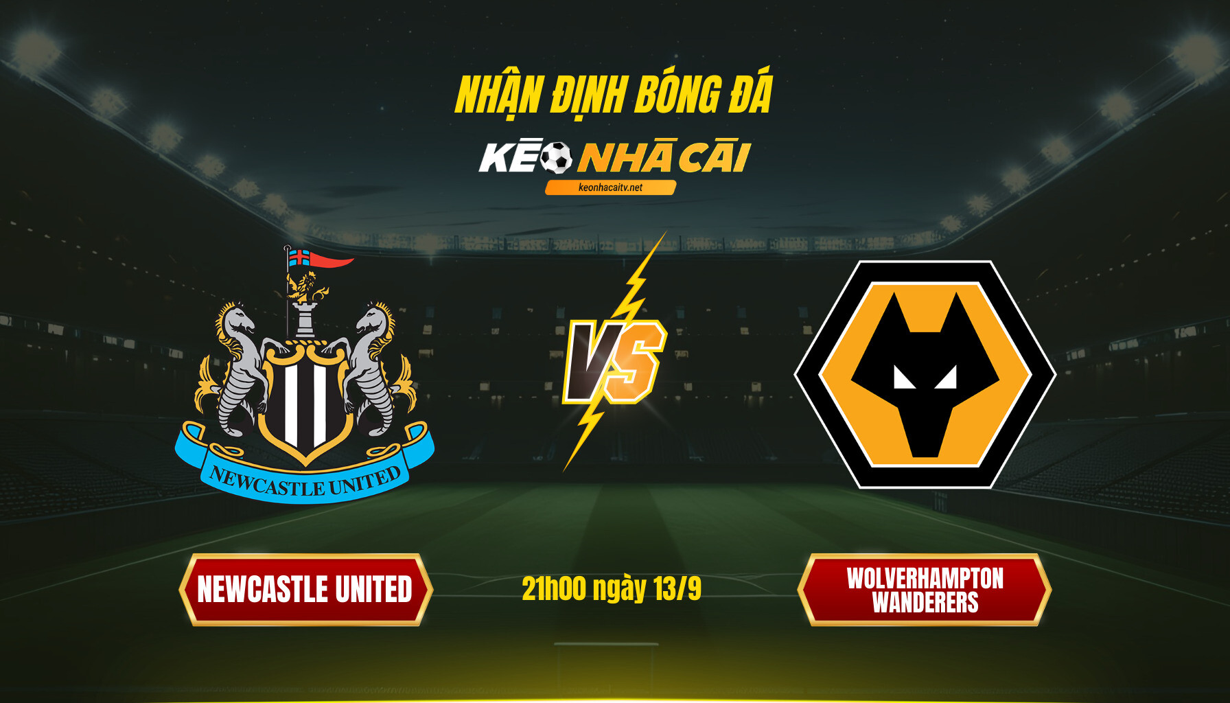 Soi Keo Nha Cai Newcastle United Vs Wolverhampton Wanderers 21H00 Ngay 13 9 Soi Kèo Nhà Cái Newcastle United Vs Wolverhampton Wanderers 21H00 Ngày 13 9