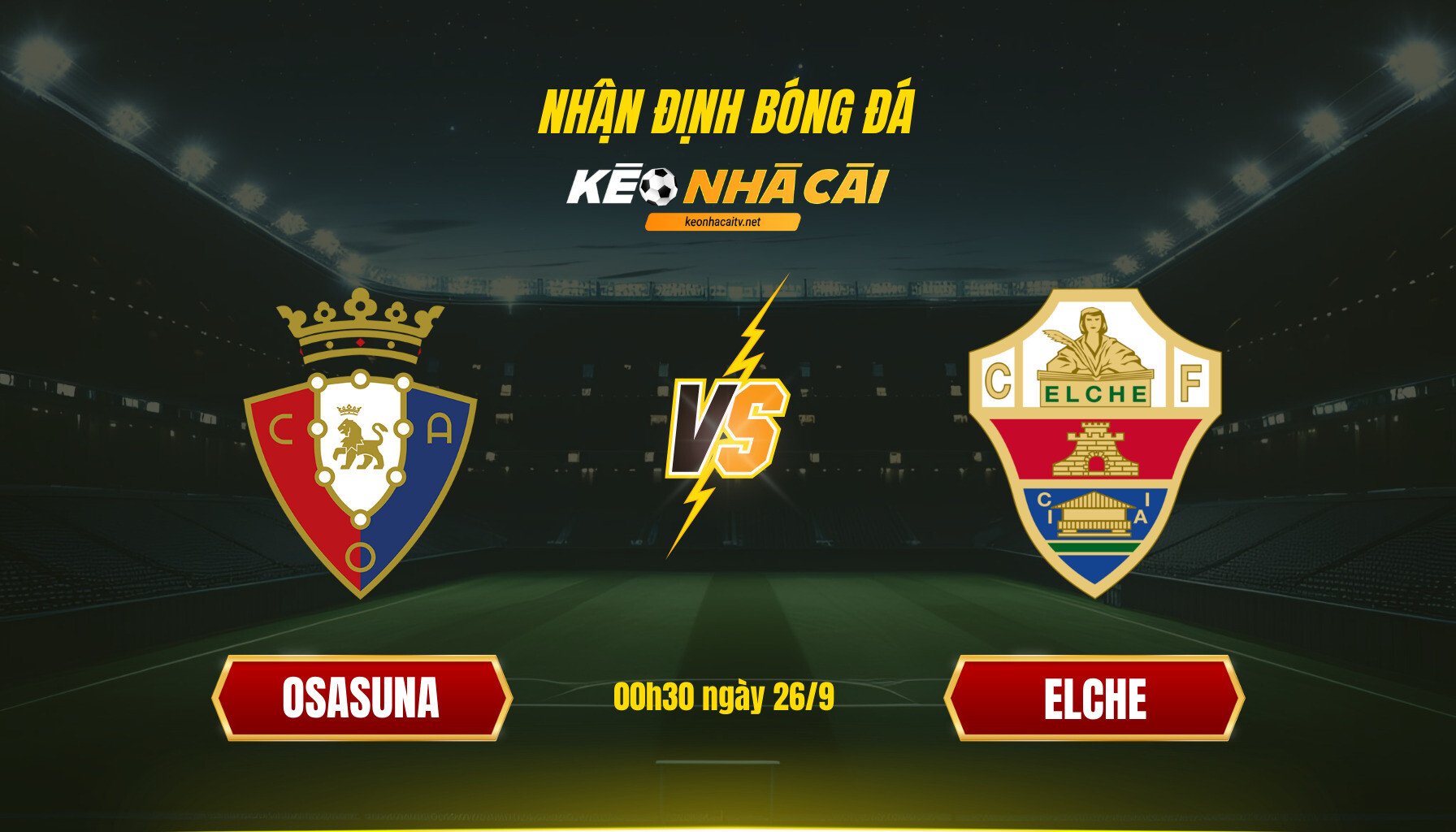 Soi Keo Nha Cai Osasuna Vs Elche 00H30 Ngay 26 9 Soi Kèo Nhà Cái Osasuna Vs Elche - 00H30 Ngày 26_9