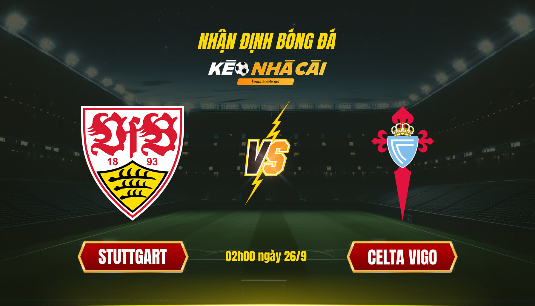 Soi Keo Nha Cai Stuttgart Vs Celta Vigo 02H00 Ngay 26 9 Soi Kèo Nhà Cái Stuttgart Vs Celta Vigo - 02H00 Ngày 26_9