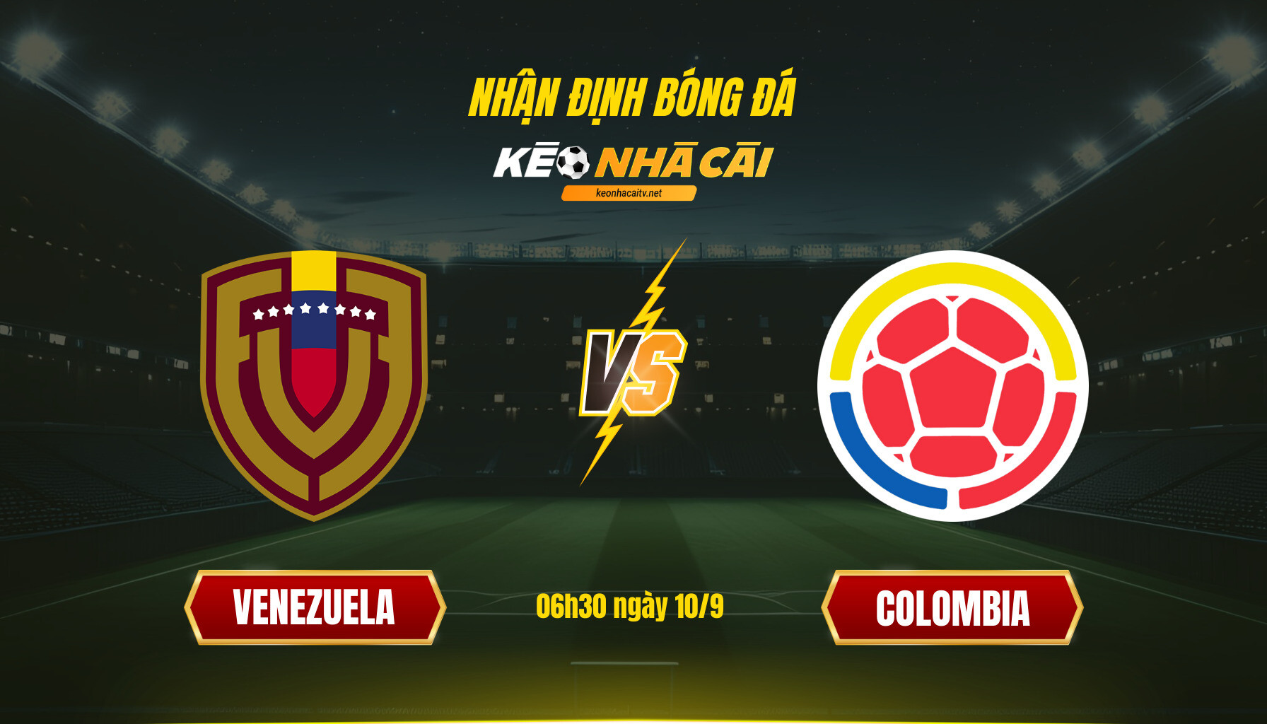 Soi Keo Nha Cai Venezuela Vs Colombia 06H30 Ngay 10 9 Soi Kèo Nhà Cái Venezuela Vs Colombia 06H30 Ngày 10 9