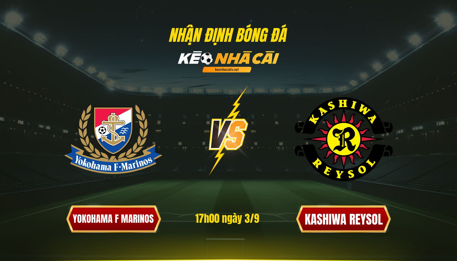 Soi Keo Nha Cai Yokohama F Marinos Vs Kashiwa Reysol 17H00 Ngay 3 9 Soi Kèo Nhà Cái - Yokohama F Marinos Vs Kashiwa Reysol - 17H00 Ngày 3_9
