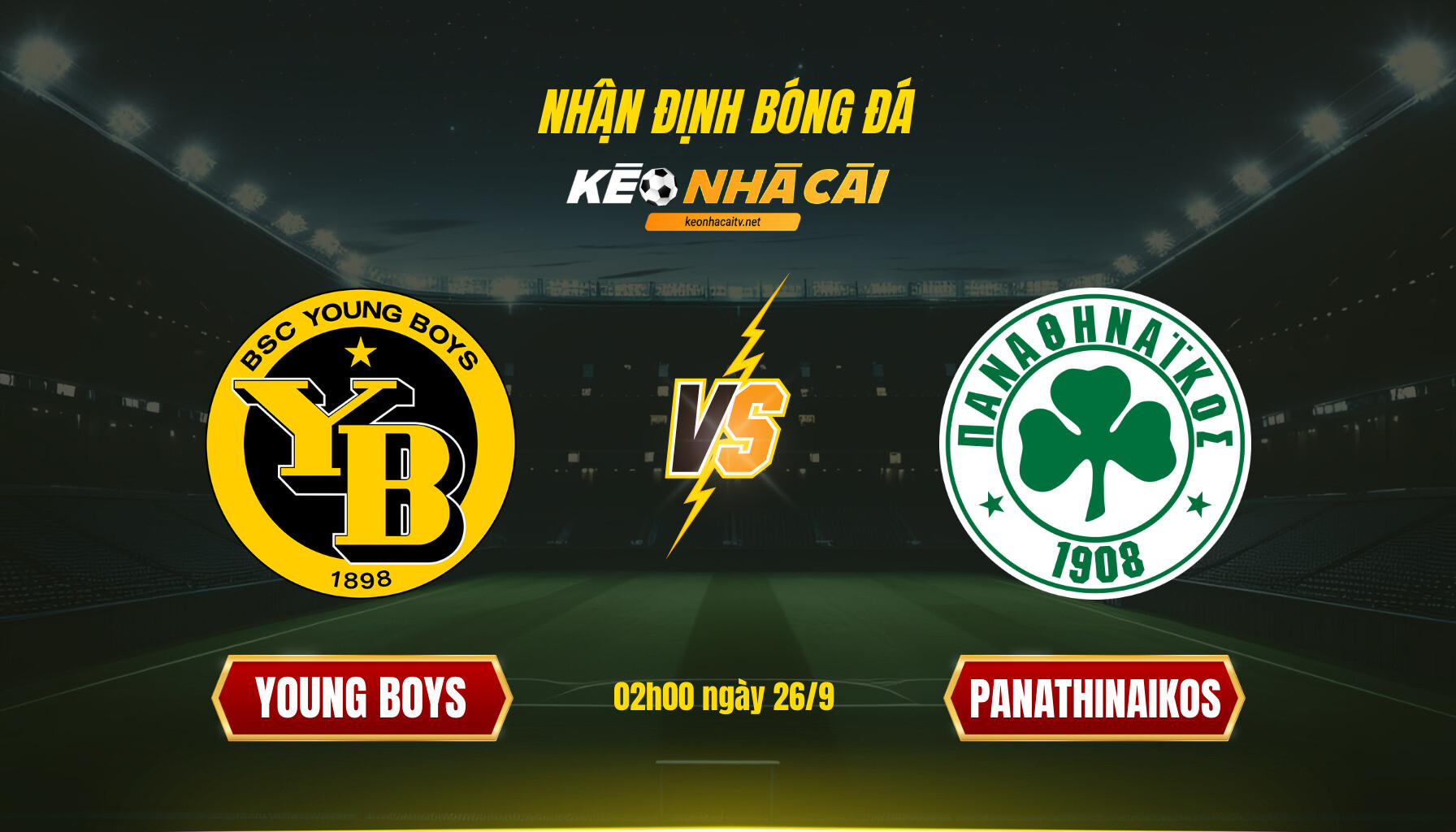 Soi Keo Nha Cai Young Boys Vs Panathinaikos 02H00 Ngay 26 9 Soi Kèo Nhà Cái Young Boys Vs Panathinaikos - 02H00 Ngày 26_9