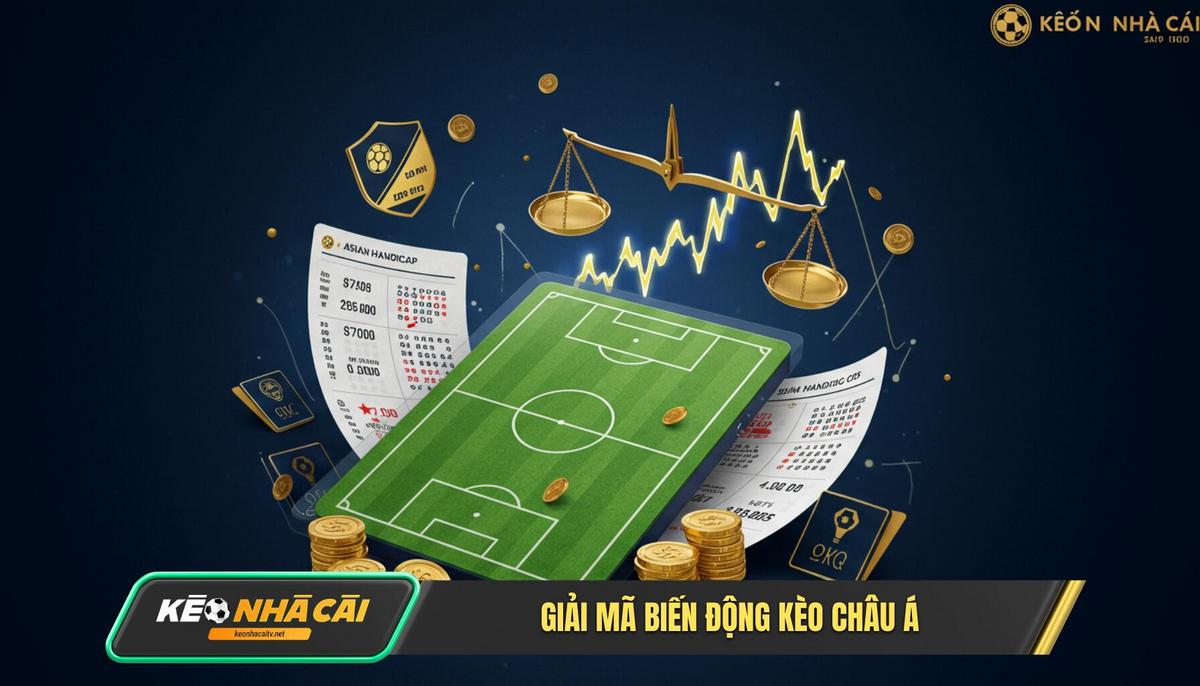 2. Giai Ma Bien Dong Ty Le Keo Chau A Handicap Cung Keo Nha Cai 2. Giải Mã Biến Động Tỷ Lệ Kèo Châu Á (Handicap) Cùng Kèo Nhà Cái