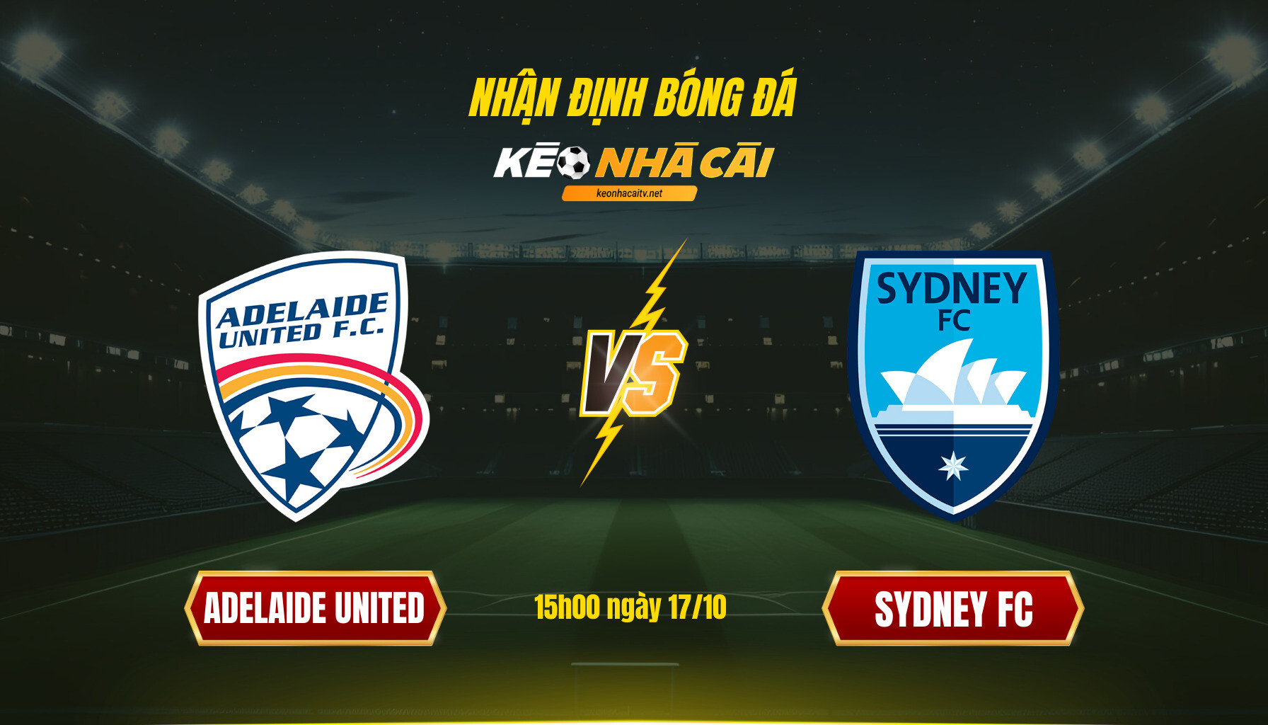 Soi Keo Nha Cai Adelaide United Vs Sydney Fc 15H00 Ngay 17 10 Soi Kèo Nhà Cái Adelaide United Vs Sydney Fc 15H00 Ngày 17 10
