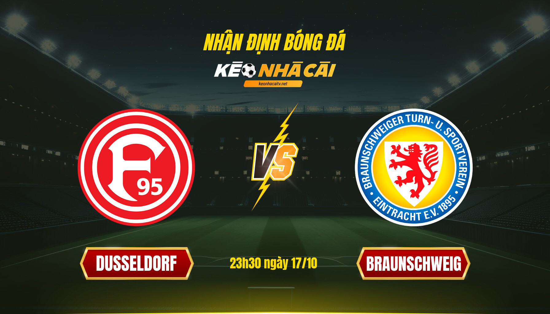 Soi Kèo Nhà Cái Dusseldorf Vs Braunschweig 23H30 Ngày 17 10