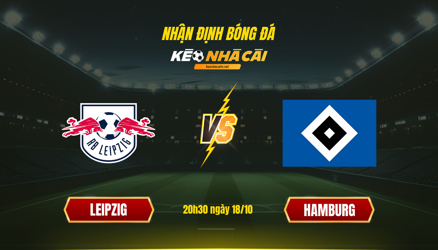 Soi Kèo Nhà Cái Leipzig Vs Hamburg 20H30 Ngày 18 10