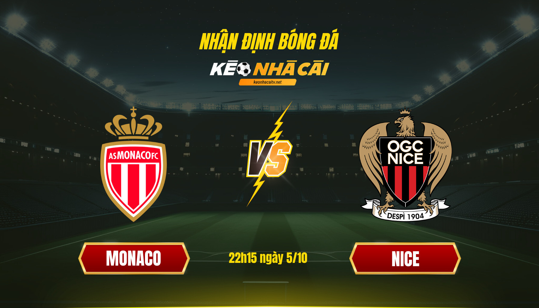 Soi Keo Nha Cai Monaco Vs Nice 22H15 Ngay 5 10 Soi Kèo Nhà Cái Monaco Vs Nice 22H15 Ngày 5 10