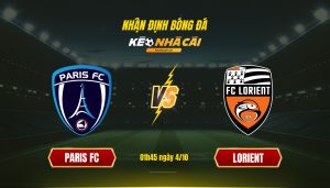 Soi Kèo Nhà Cái Paris Fc Vs Lorient 01H45 Ngày 4 10